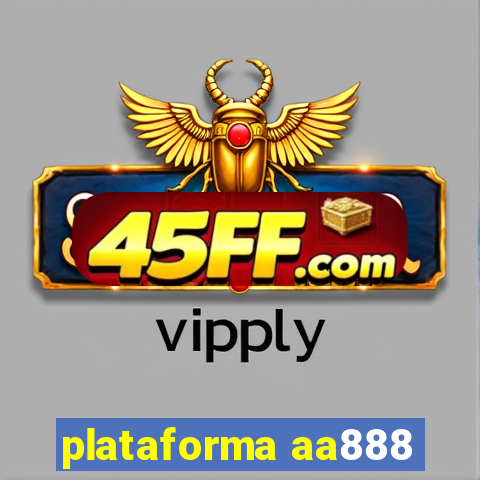 plataforma aa888